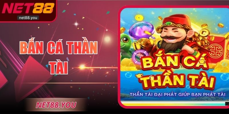 Bắn Cá Thần Tài – Trải Nghiệm Sống Động Và Đầy Cảm Hứng