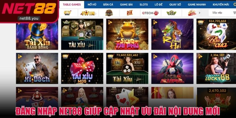 Đăng nhập NET88 giúp cập nhật ưu đãi nội dung mới